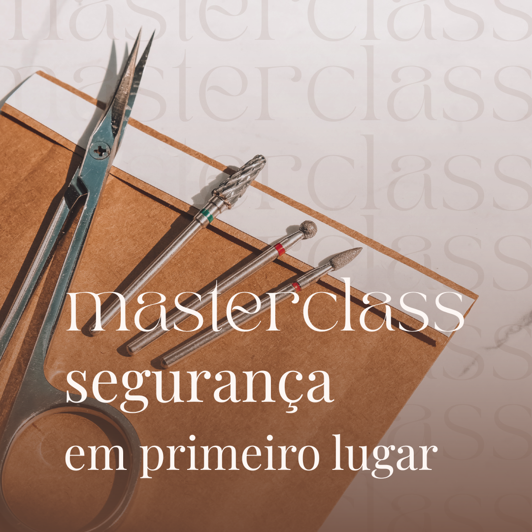 Masterclass: Segurança em Primeiro Lugar